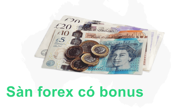 Top 9 sàn Forex có Bonus: Nhận ngay tiền thưởng từ sàn Forex uy tín 2021